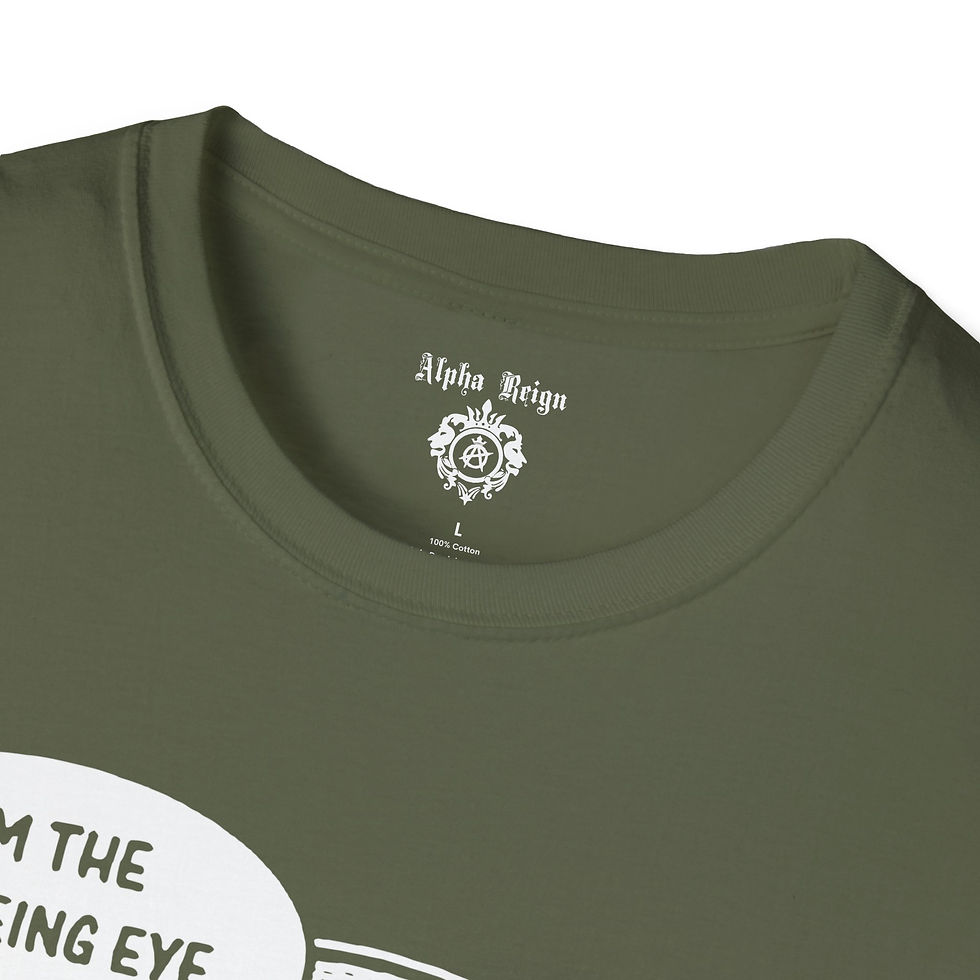 Thumbnail: Alpha Reign shirt: "I'm the seeing eye" olive green