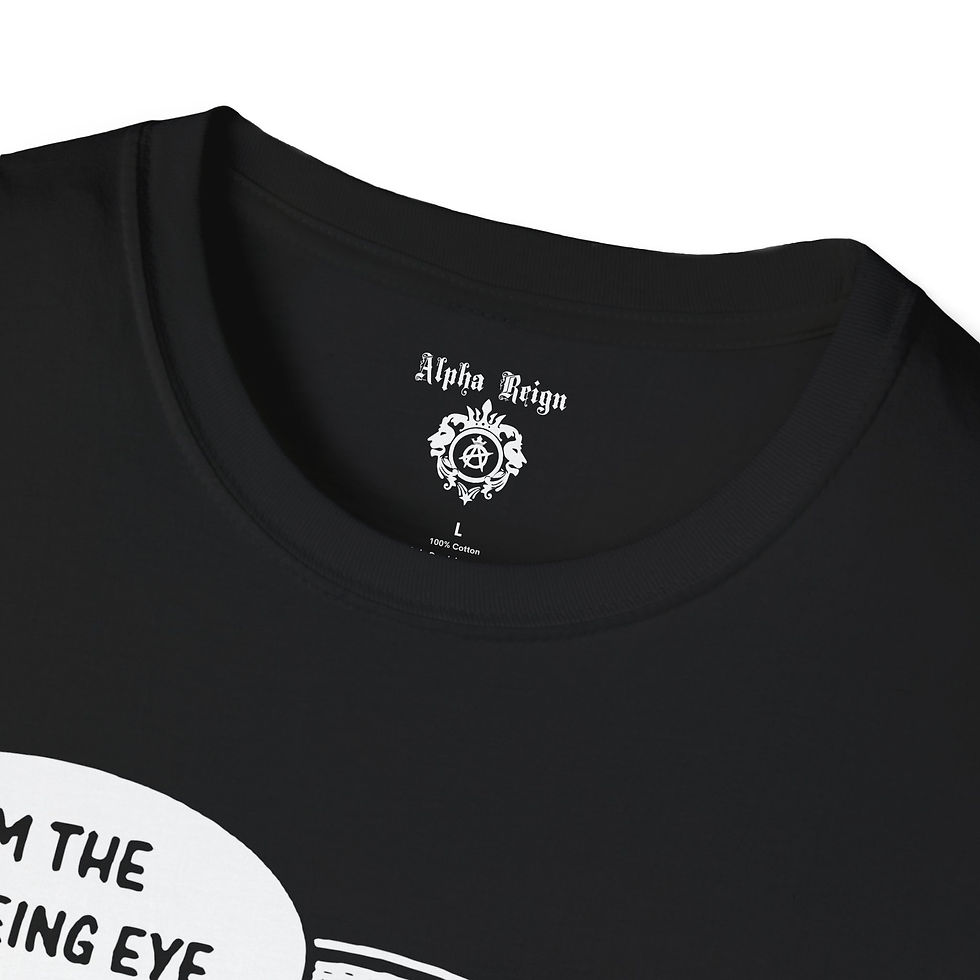 Thumbnail: Black Alpha Reign t-shirt, "I'm the seeing eye" text