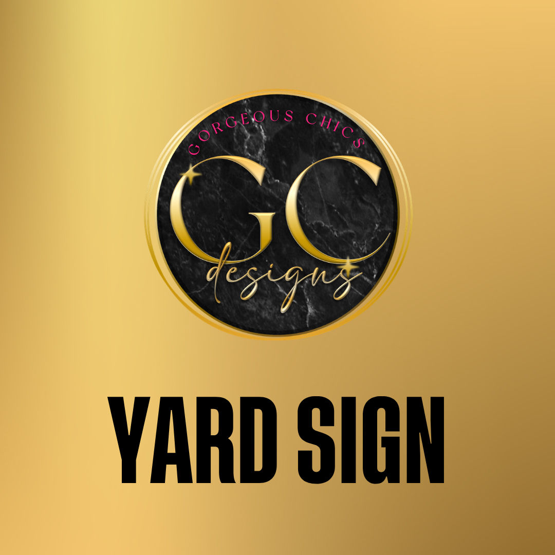 Yard Sign Design