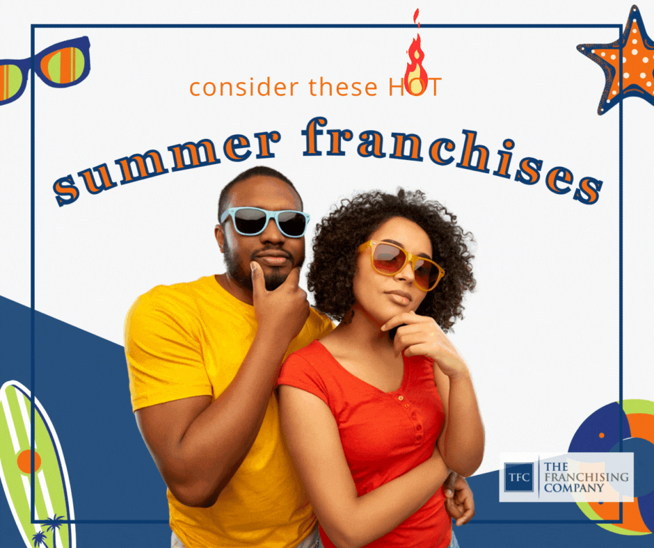 The Hottest Franchise Opportunities in Summer 2024