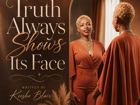Critique de « Truth Always Shows Its Face » par Keesha Blair