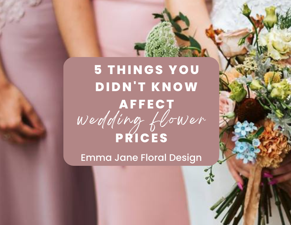 5 Things That You Didn't Know Affect Wedding Flower Prices