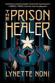 Why You Should Read The Prison Healer