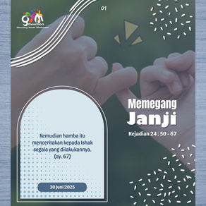 Gym#3/1215 - Senin, 30 Juni 2025 - “Memegang Janji” Kejadian 24 : 50-67