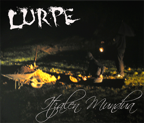 Lurpe "Itzalen Mundua'