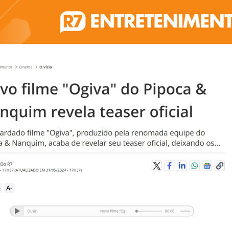 Matéria sobre nosso filme no site de entretenimento R7