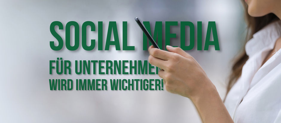 Social Media für Unternehmen wird immer wichtiger