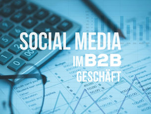 Social Media im B2B Geschäft