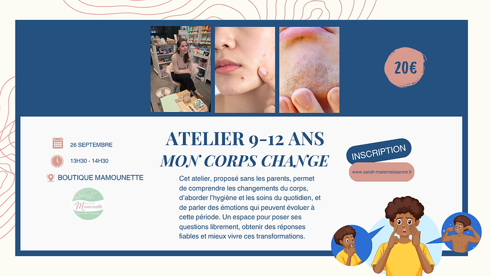 Atelier 9-12 ans Mon corps change