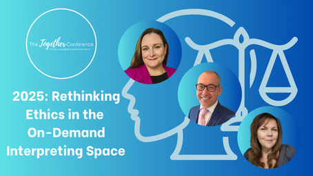 Blurring Boundaries: Rethinking Ethics in the On-Demand Interpreting Space.