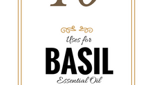 The Wonders of Basil Essential Oil