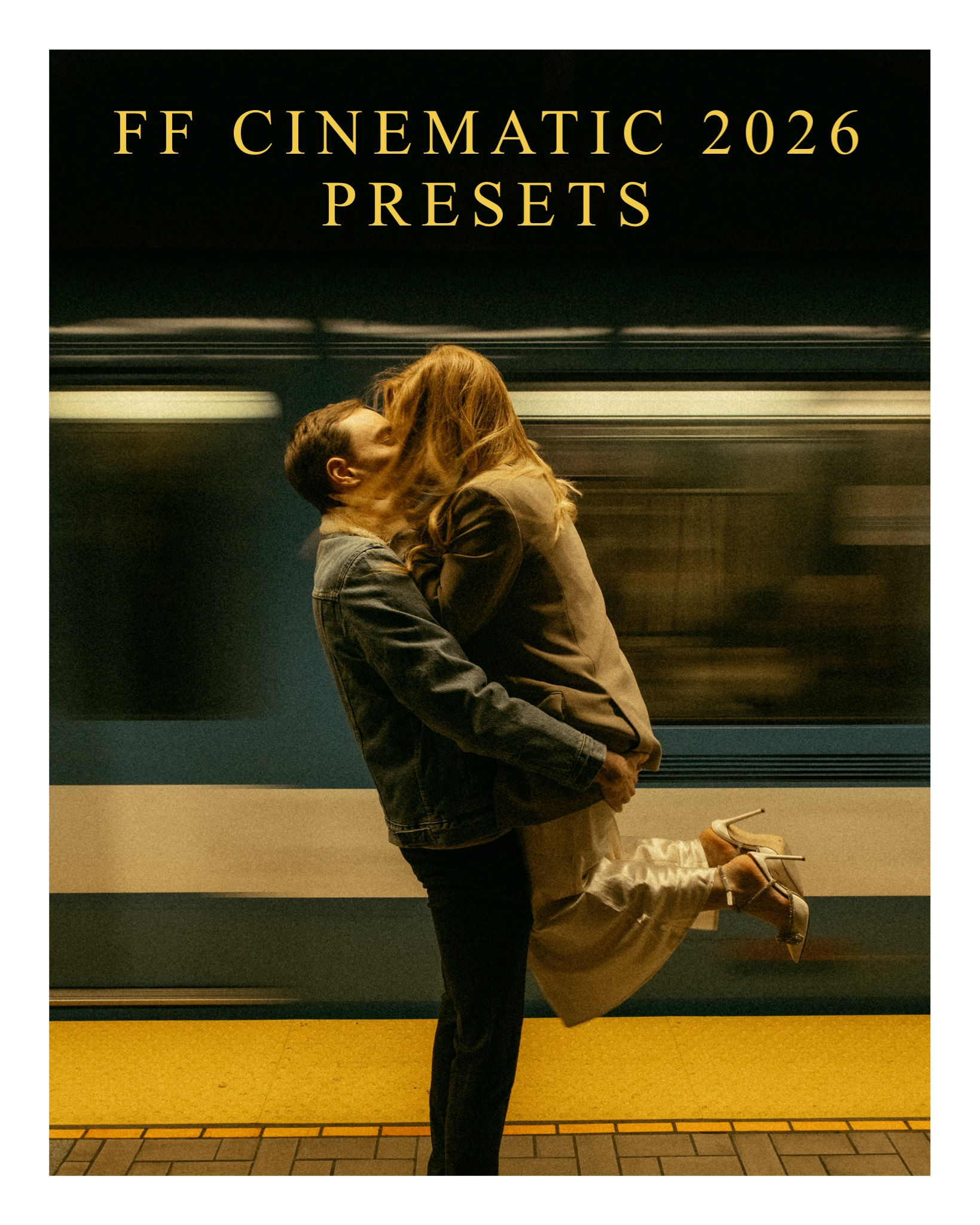 FF CINEMATIC 2026 PRESETS