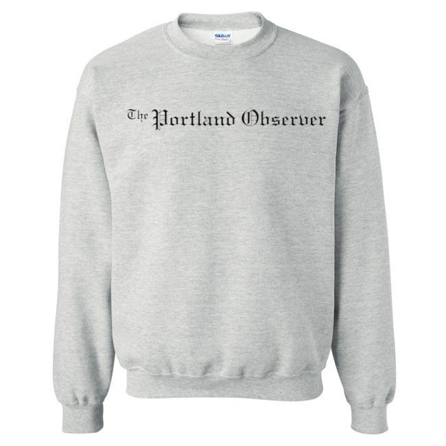 Portland Observer Sweatshirt
