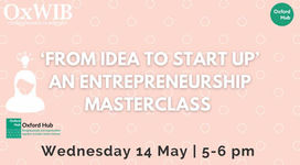 From Idea to Start Up: Entrepreneurship Masterclass