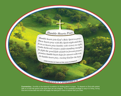 Christian Art Poem titled " Humble Hearts Pray" featuring scripture-based inspirational artwork.