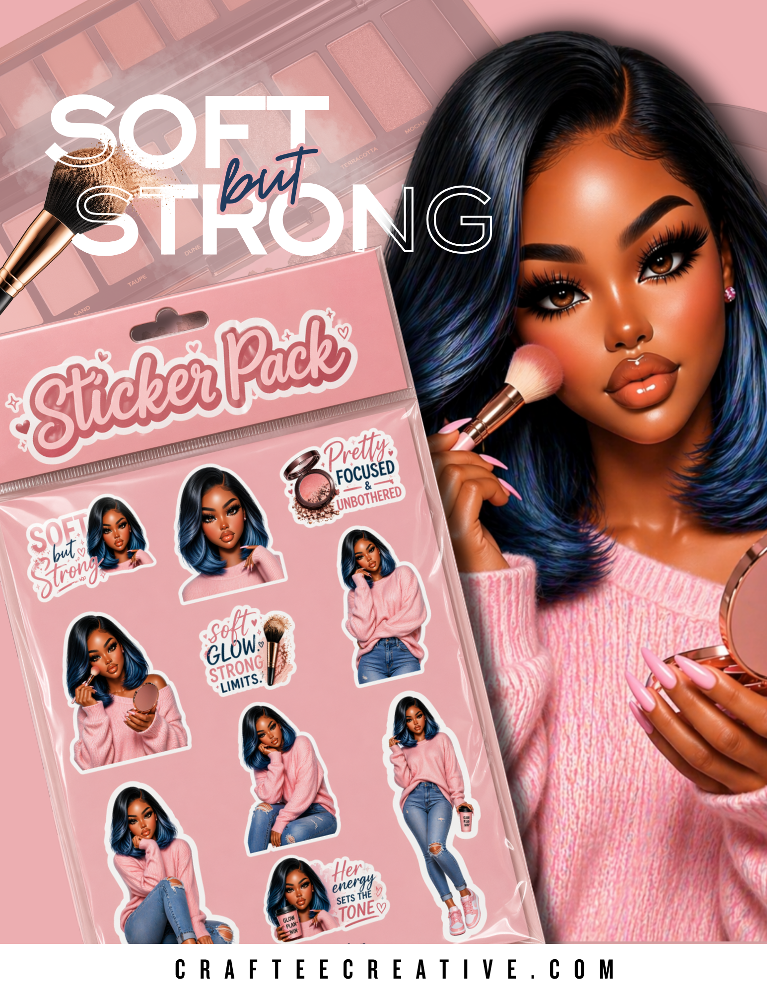 Soft But Strong Digital Sticker Pack