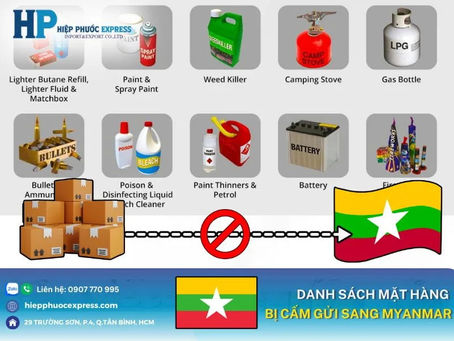 Danh sách các mặt hàng cấm vận sang Myanmar