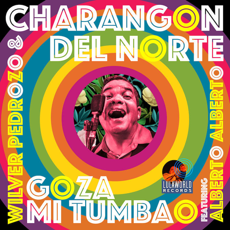 Goza Mi Tumbao by Charango del Norte