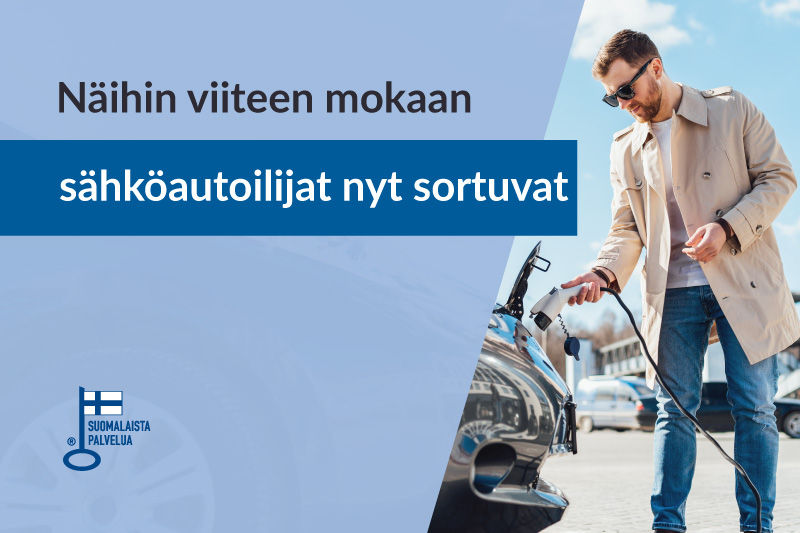 Näihin viiteen mokaan sähköautoilijat nyt sortuvat