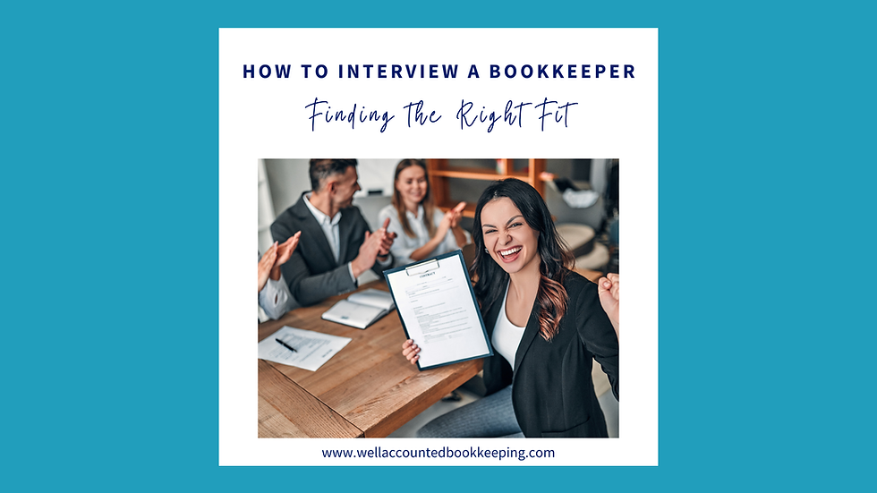How to Interview a Bookkeeper: Finding the Right Fit for Your Business