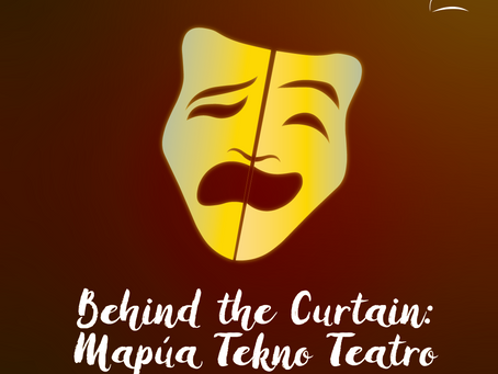 Behind the Curtain: Mapúa Tekno Teatro
