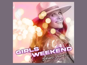 The Country Note: Erin Duvall Releases Female-Empowered Summer Single “Girls Weekend”
