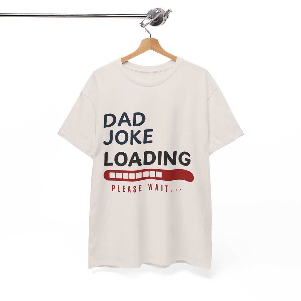 Thumbnail: Dad Joke Loading Tee - Perfect Gift for Father's Day, Birthdays