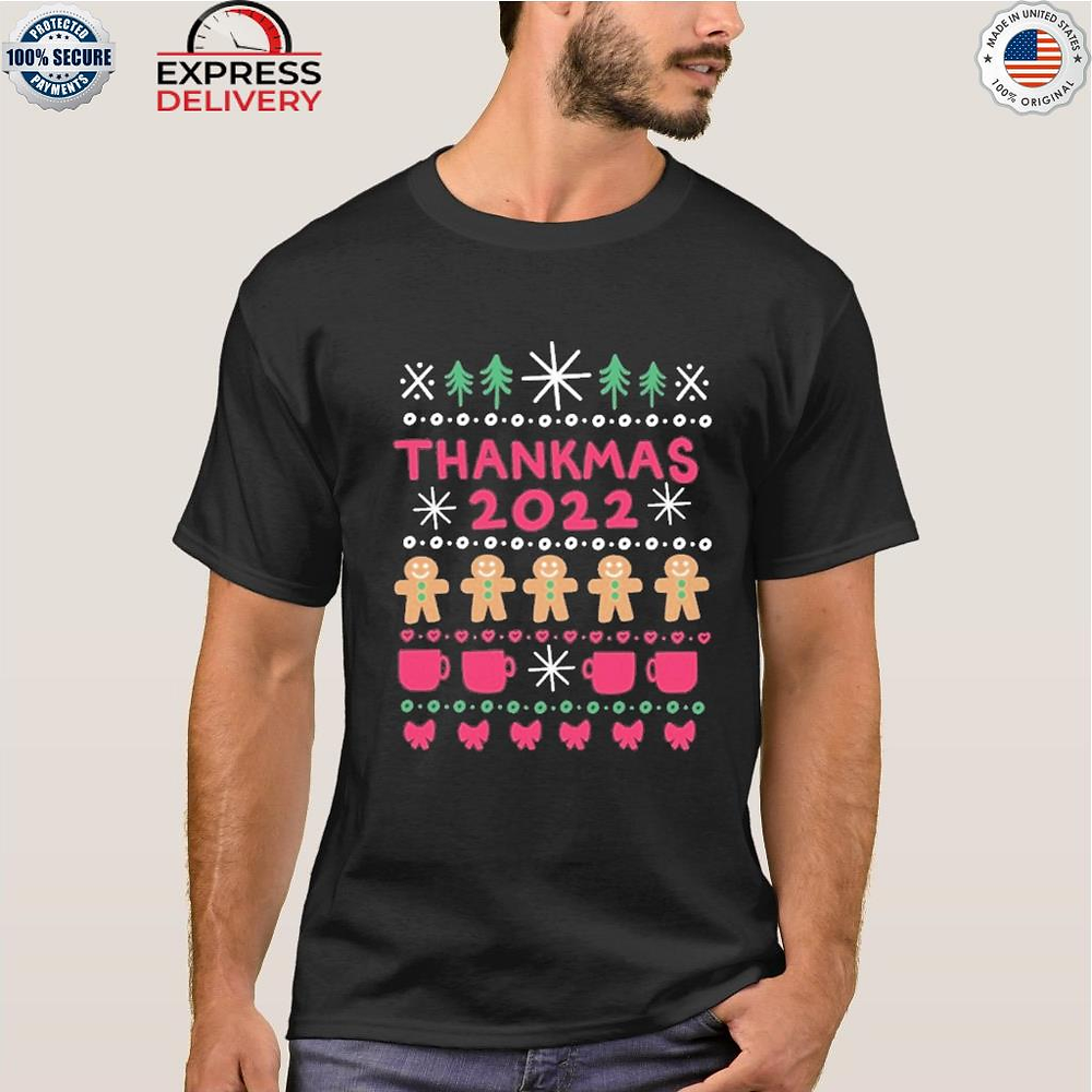How Much Did Thankmas Raise 2024 Thankmas 2022 shirt
