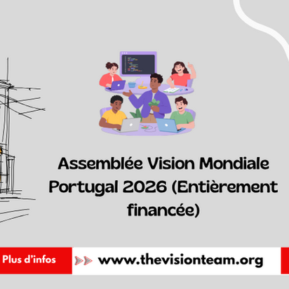 Assemblée Vision Mondiale Portugal 2026 (Entièrement financée)