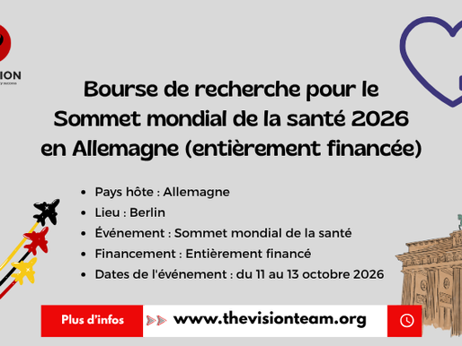 Bourse de recherche pour le Sommet mondial de la santé 2026 en Allemagne (entièrement financée)