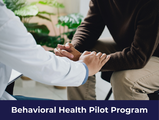 A Bold Step Forward: Behavioral Health Pilot Program