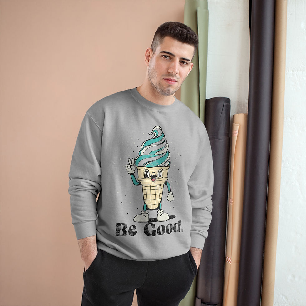 BE GOOD-Champion Sweatshirt-ICY