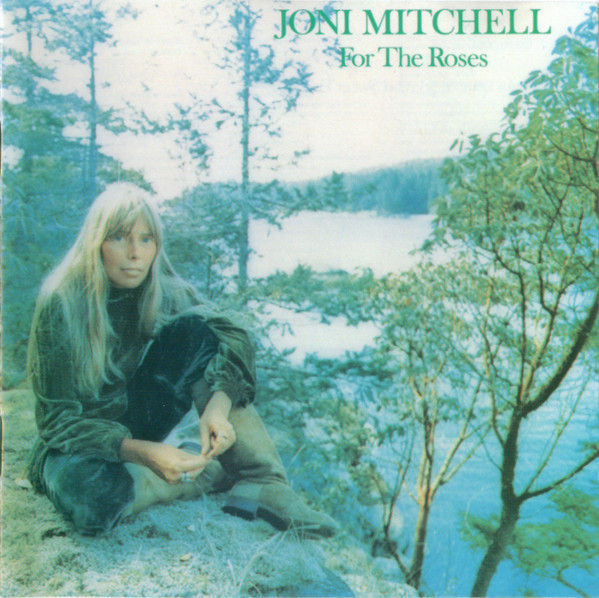 Joni Mitchell For The Roses CD