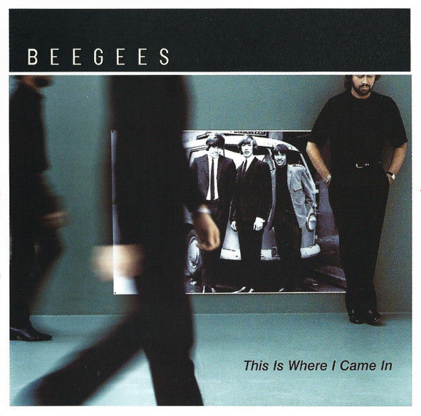 Bee Gees This Is Where I Came In CD