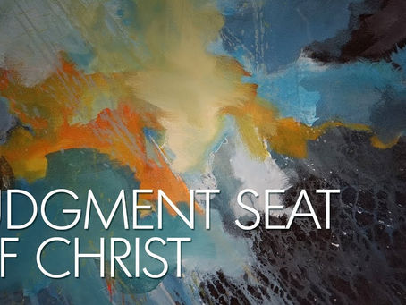 Judgment Seat of Christ