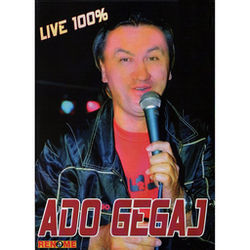 01 Ado Gegaj - 2006 - Live 100%.jpg