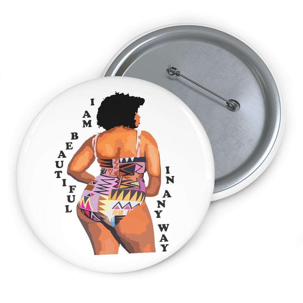 Thumbnail: Beautiful In Any Way Custom Pin Buttons