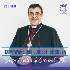 Dom Donizeti é nomeado bispo auxiliar para Arquidiocese de Cascavel - PR 