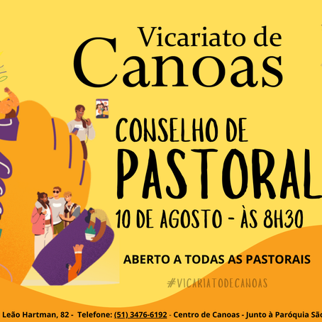 Conselho de Pastoral do Vicariato de Canoas 10 de Agosto