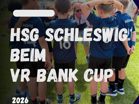 HSG Schleswig beim VR Bank Cup 2026