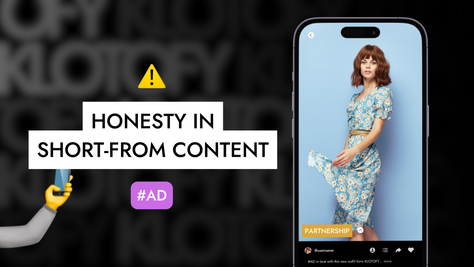 The Importance of Honest Disclosures in Short-Form Fashion Content