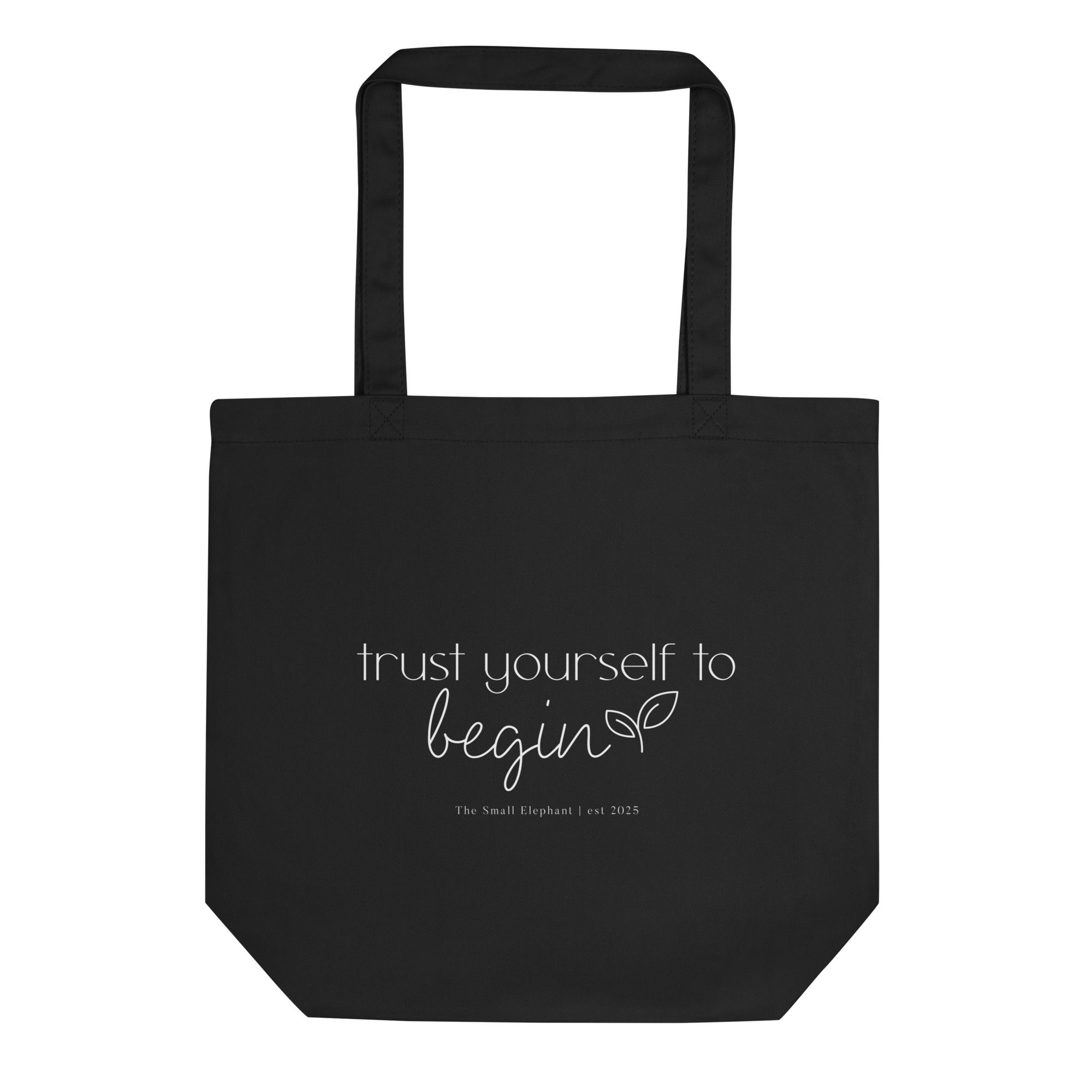 Trust Yourself To Begin: Organic Cotton Eco-Friendly