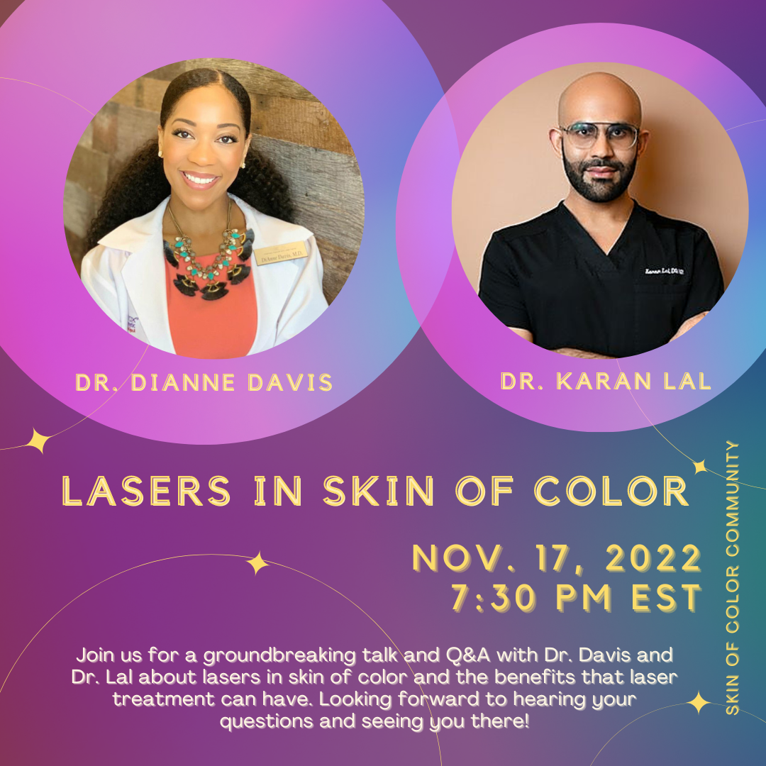 Skin of Color Community Webinar: Lasers in Skin of Color November 17th at 7:30pm content media