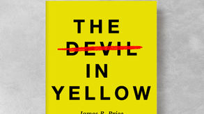 Review: "The Devil in Yellow," by James R. Price
