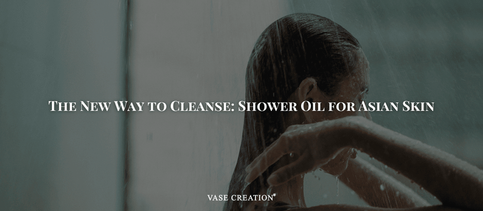 Why More Asians Are Ditching Body Wash for This - Vase Creation Midnight Shikoku Shower Oil