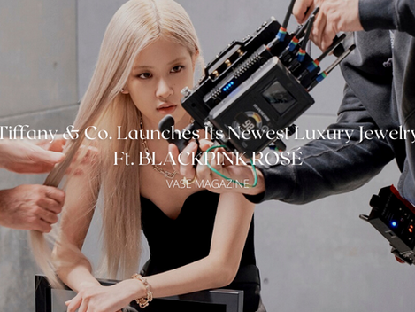 Tiffany & Co. Launches Its Newest Luxury Jewelry Ft. BLACKPINK ROSÉ