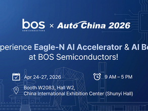 BOS Semiconductors to Showcase AI Innovations at Auto China 2026