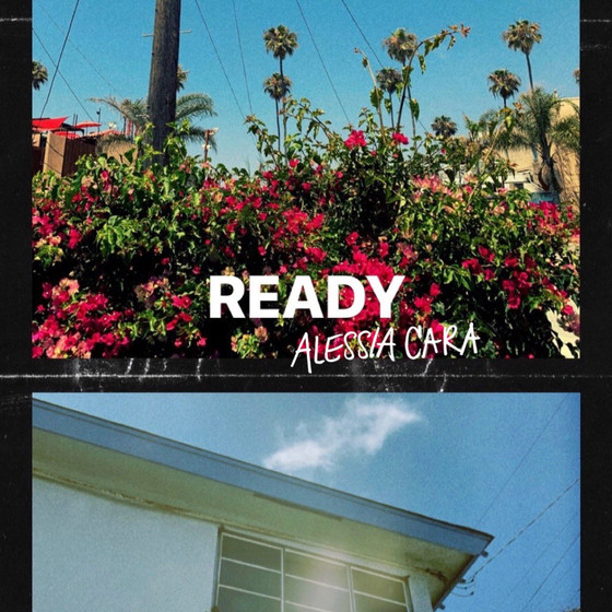 New Music from Alessia Cara "Ready"