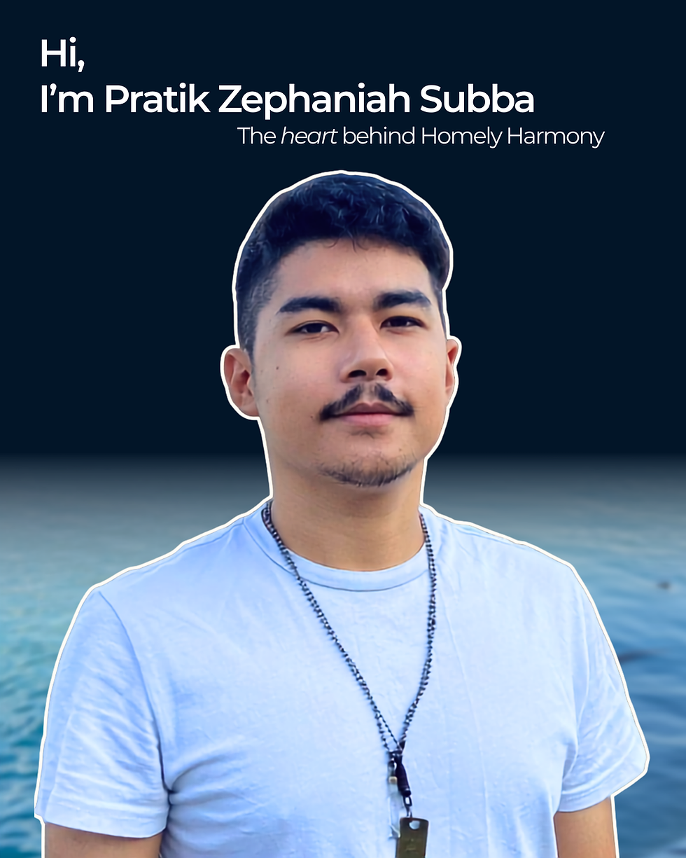 Pratik Zephaniah Subba, the founder of Homely Harmony