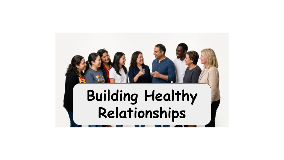 Building Healthy Relationships
